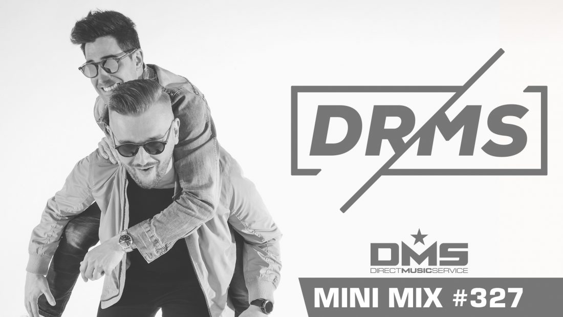 DMS MINI MIX WEEK #327 DRMS