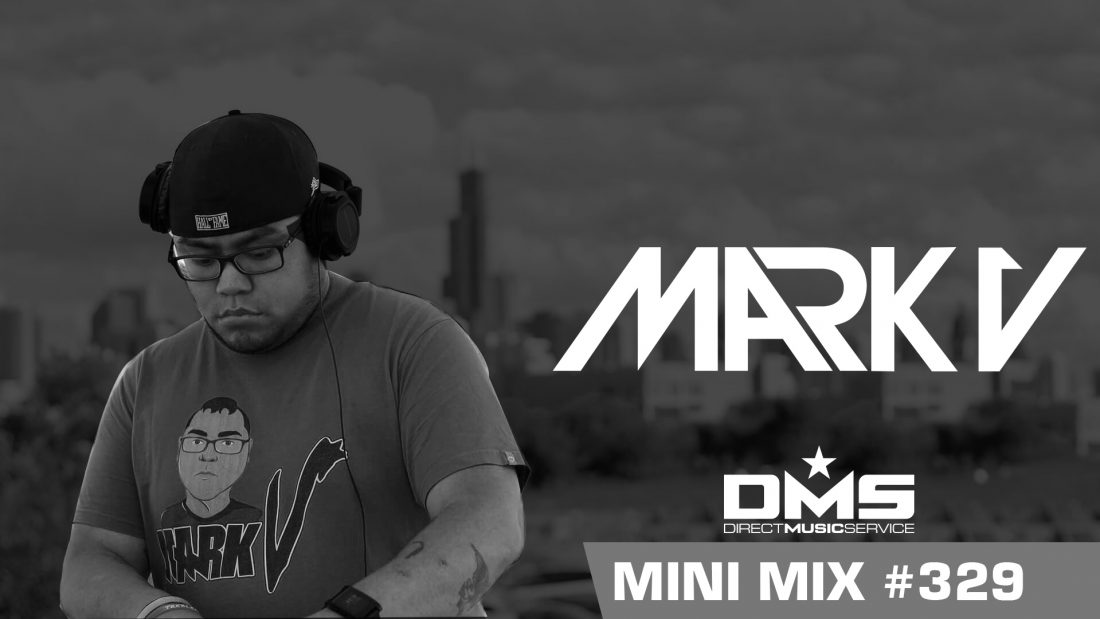 DMS MINI MIX WEEK #329 MARK V