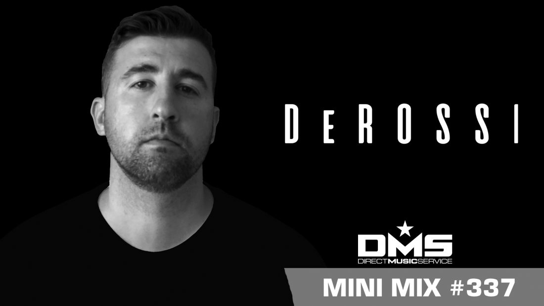 DMS MINI MIX WEEK #337 DEROSSI