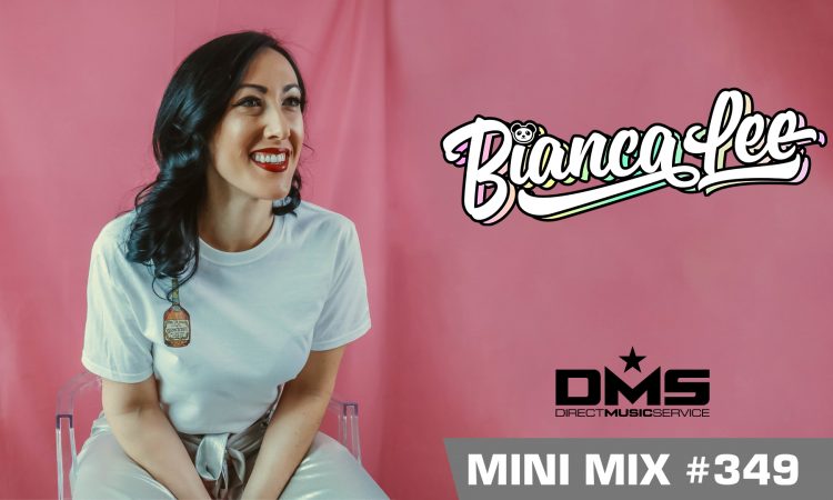 DMS MINI MIX WEEK #349 DJ BIANCA LEE