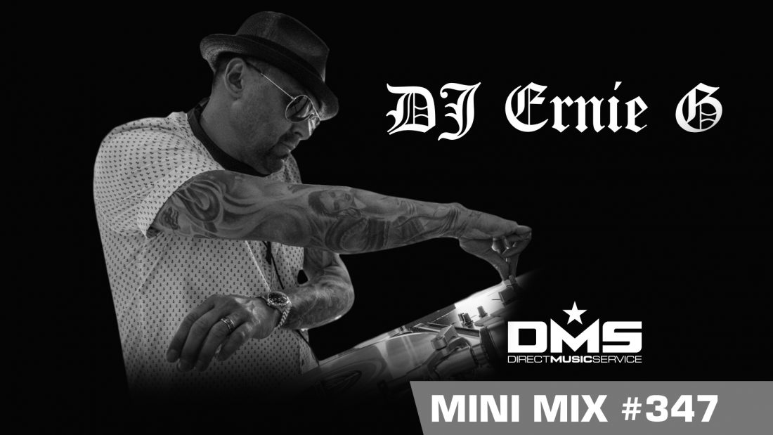 DMS MINI MIX WEEK #347 DJ ERNIE G