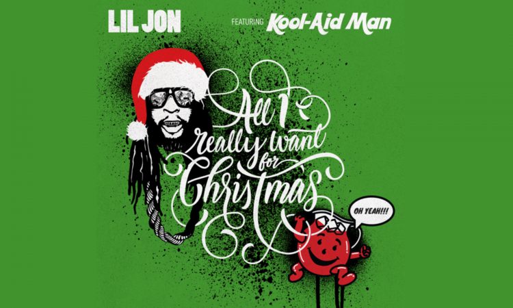 Lil Jon ft. Kool-Aid Man - All I Really Want For Christmas