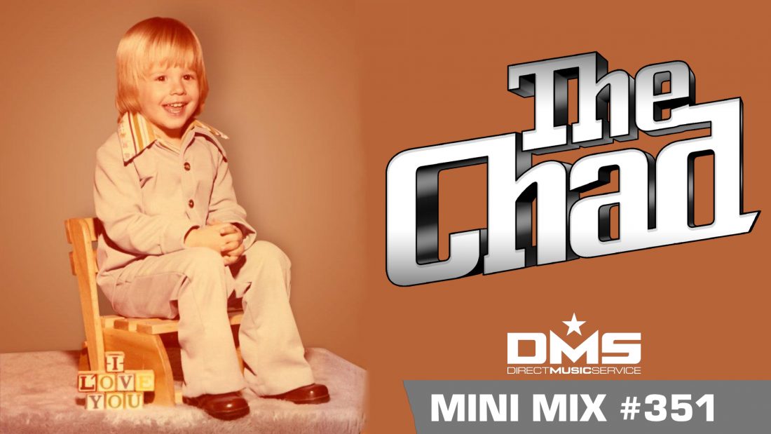 DMS MINI MIX WEEK #351 DJ THE CHAD
