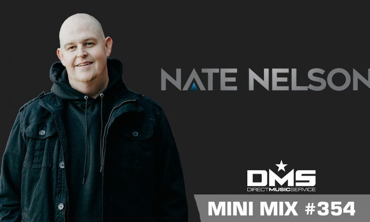 DMS MINI MIX WEEK #354 DJ NATE NELSON