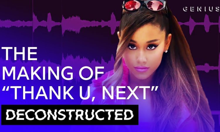 The Making Of Ariana Grande's "thank u, next"
