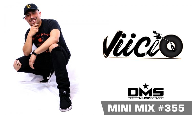 DMS MINI MIX WEEK #355 DJ VIICIO