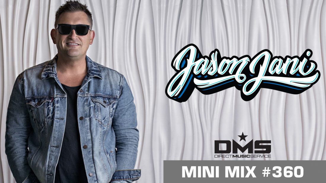 DMS MINI MIX WEEK #360 Jason Jani