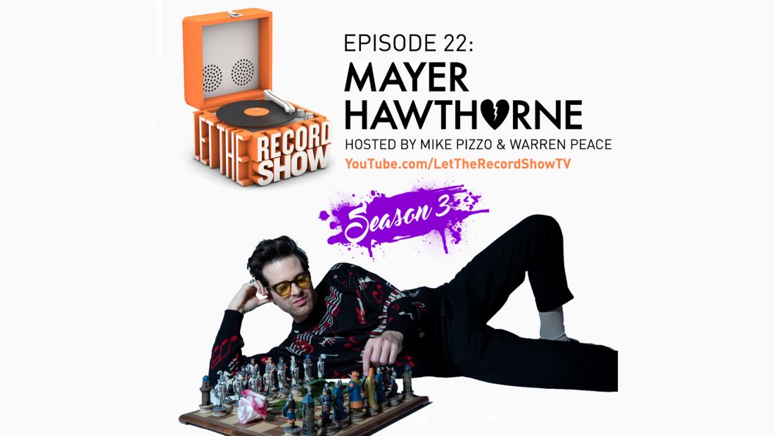 Let the Record Show Ep. 22: Mayer Hawthorne