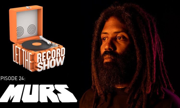 Let the Record Show Ep. 24: Murs