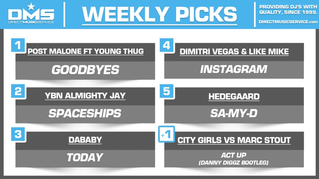 DMS TOP 5 PICKS OF THE WEEK – 7/8/19