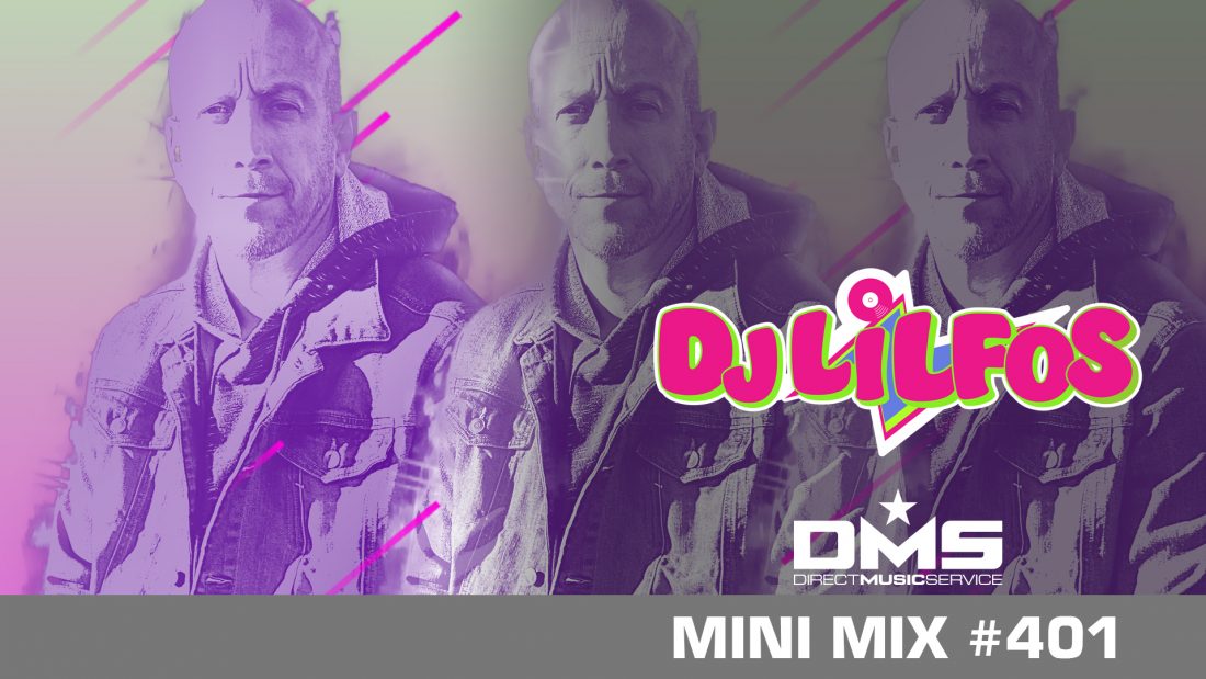 DMS MINI MIX WEEK #401 DJ LILFOS