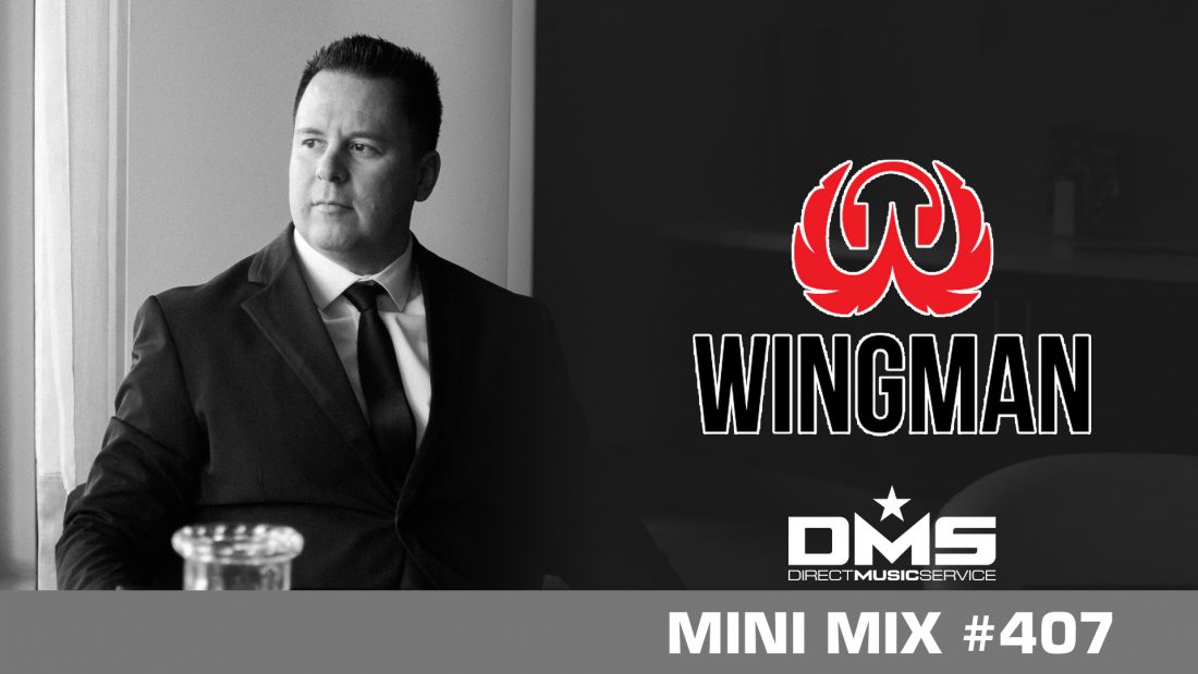 DMS MINI MIX WEEK #407 DJ WINGMAN