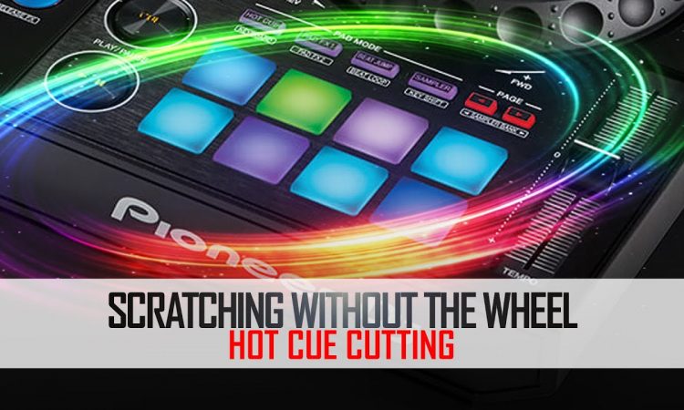 Scratching Without the Wheel pt.4 | Hot Cue Cutting | Pri yon Joni