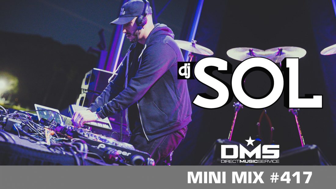 DMS MINI MIX WEEK #417 DJ DJ SOL
