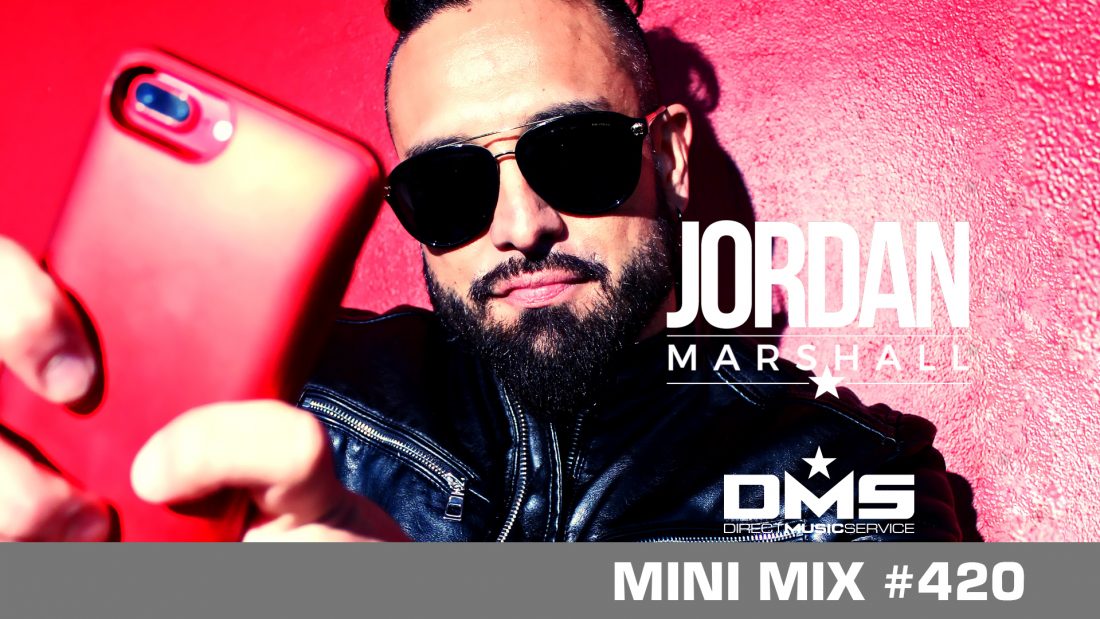 DMS MINI MIX WEEK #420 DJ JORDAN MARSHALL