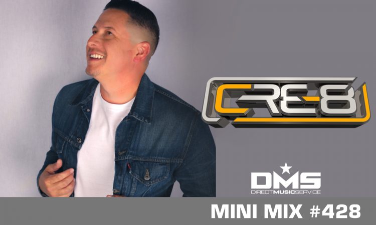 DMS MINI MIX WEEK #428 DJ CRE-8
