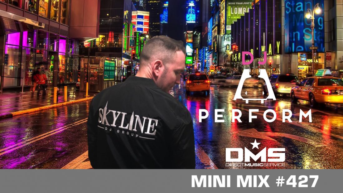 DMS MINI MIX WEEK #427 DJ PERFORM