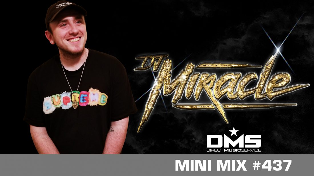 DMS MINI MIX WEEK #437 DJ MIRACLE