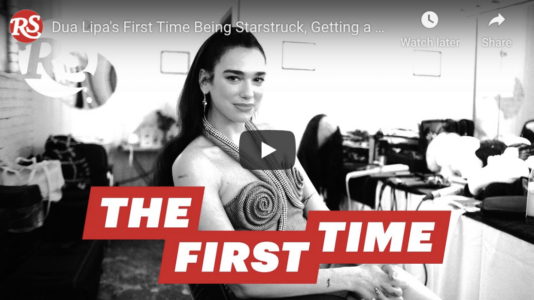 Dua Lipa’s First Time Being Starstruck, Getting a Tattoo | Rolling Stones