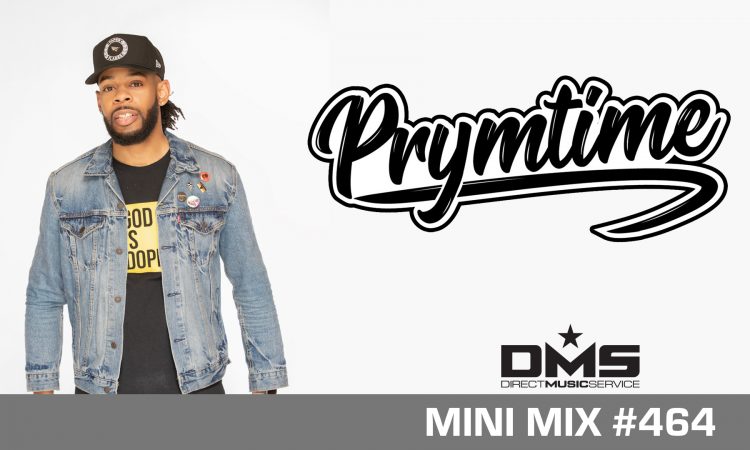 DMS MINI MIX WEEK #464 DJ PRYMTIME