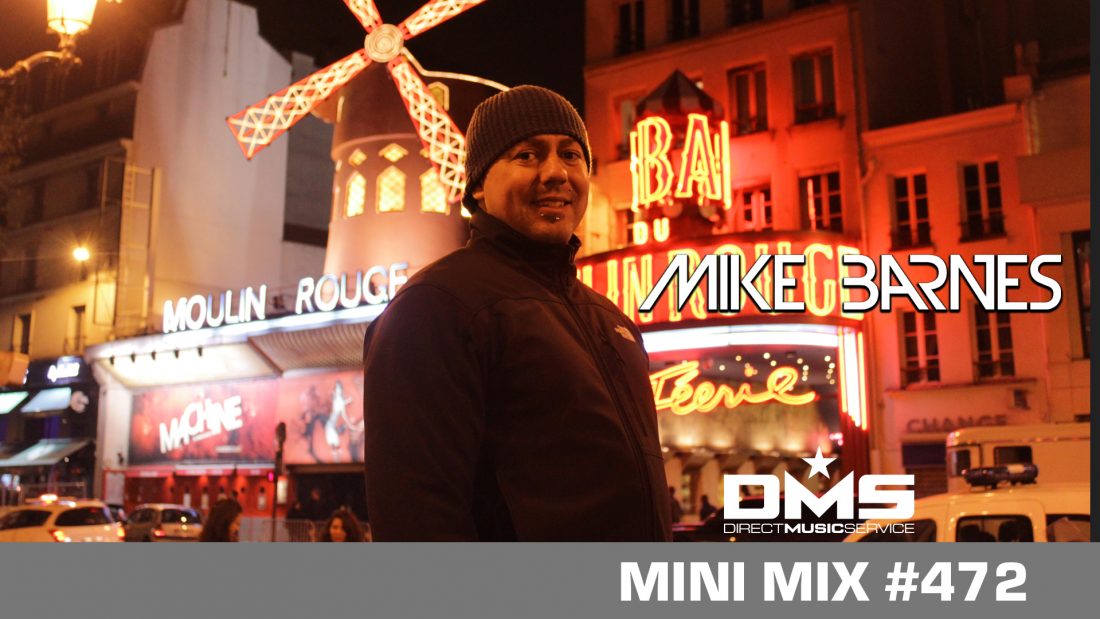 DMS MINI MIX WEEK #472 MIKE BARNES