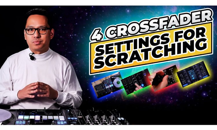 4 Crossfader Settings for Scratching | Pri yon Joni