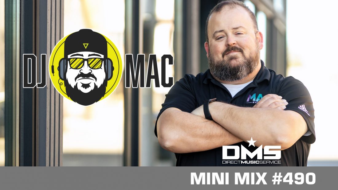 DMS MINI MIX WEEK #490 DJ MAC