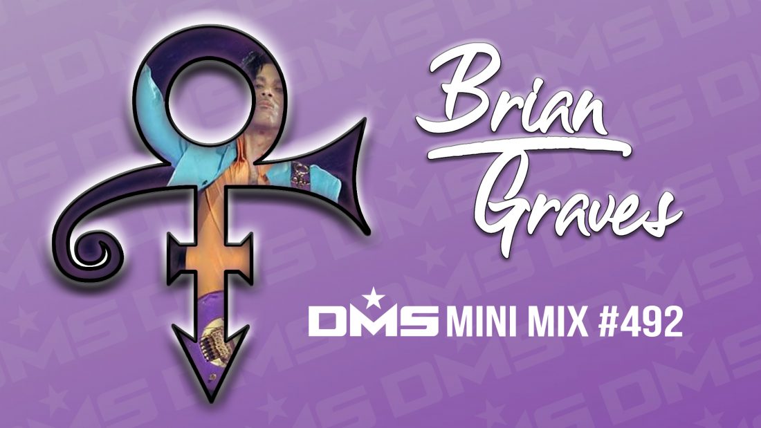 DMS MINI MIX WEEK #491 DJ BRIAN GRAVES