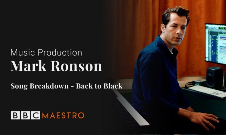 Mark Ronson – Song Breakdown – Back to Black | BBC Maestro