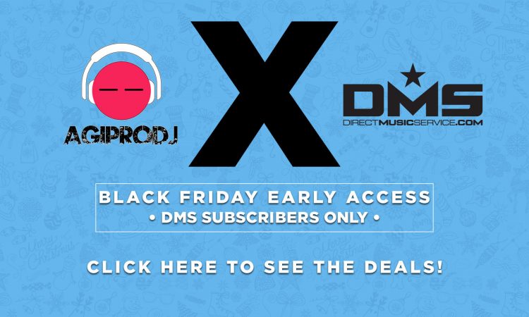 AGI PRO DJ x DMS - EARLY BLACK FRIDAY DEALS (FOR SUBSCRIBERS ONLY)