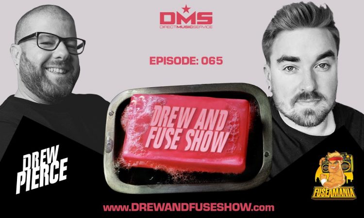 Drew And Fuse Show Episode 065 Ft. Drew & Fuse | 2022 Music Recap, 2023 Goals.