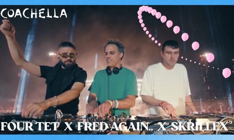 Four Tet x Fred again.. x Skrillex  | Coachella 2023 | OFFICIAL FULL SET