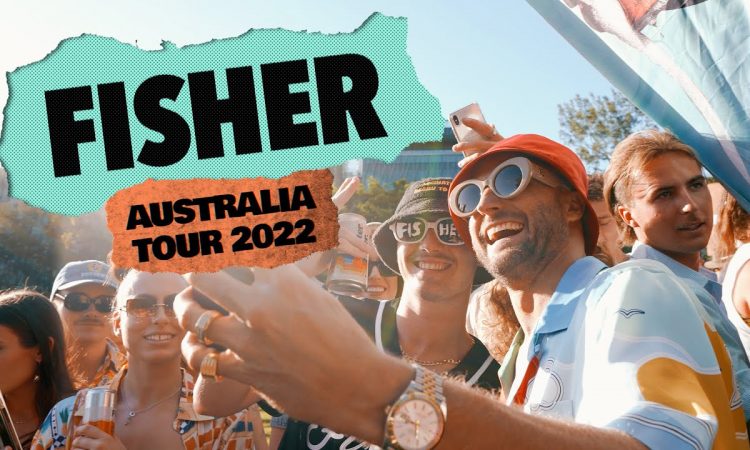BEYOND THE SHOW: FISHER AUS TOUR 2022
