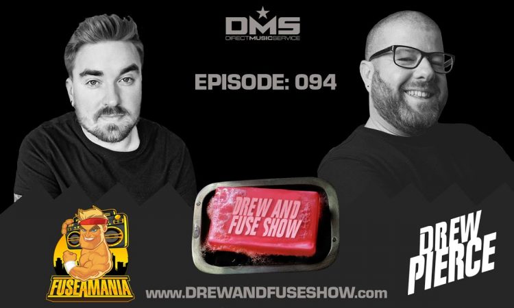 Drew And Fuse Show Episode 094 - Solocast Wins and Loses