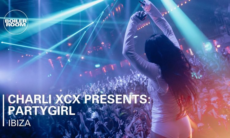 Charli xcx | Boiler Room & Charli xcx presents: PARTYGIRL Ibiza