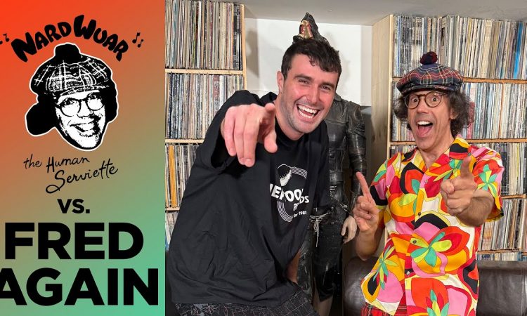 Nardwuar vs. Fred Again