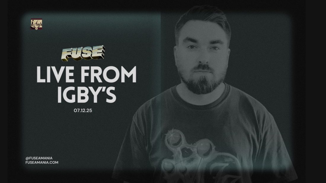 Live From Igby’s | Fuse | DJ Mix