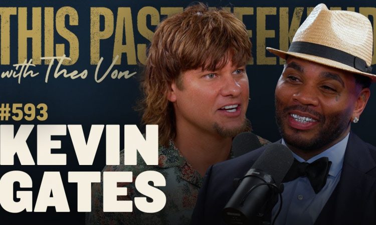 Kevin Gates | This Past Weekend w/ Theo Von #593