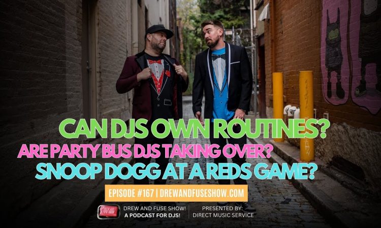Can DJs Own Routines? Are Party Bus DJs Taking Over? | DAFS | Episode #167