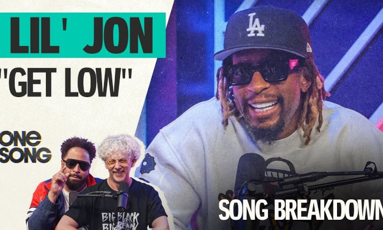 Lil Jon’s Get Low w/Lil Jon | One Song Podcast - Full Episode