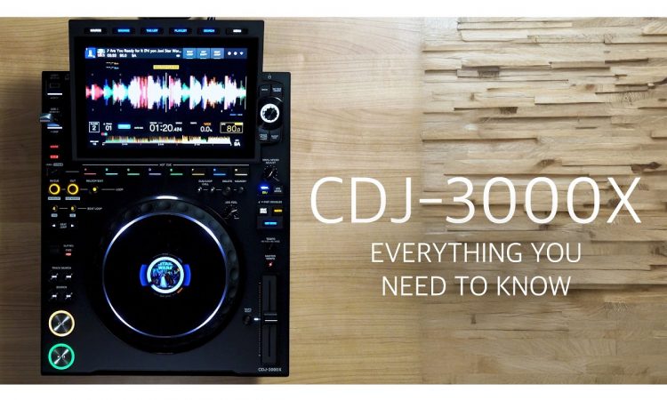CDJ-3000X | Everything you need to know!