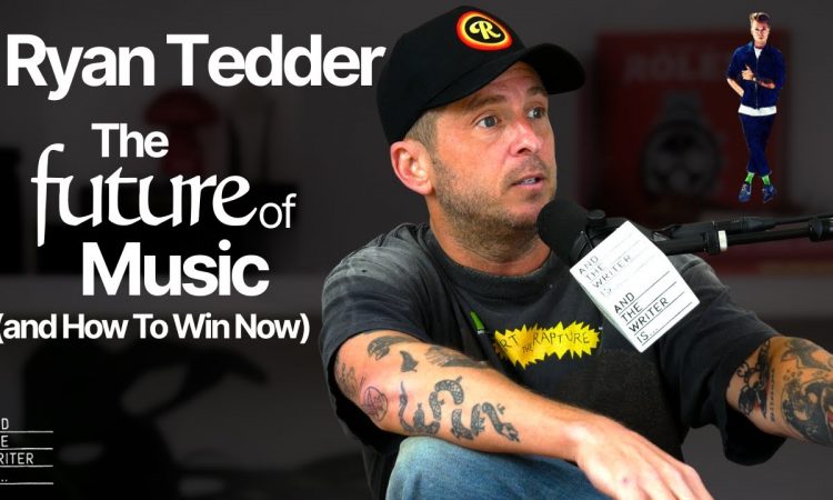 Ep. 227: Ryan Tedder pt.4 | The Modern Music Economy (and How to Win)