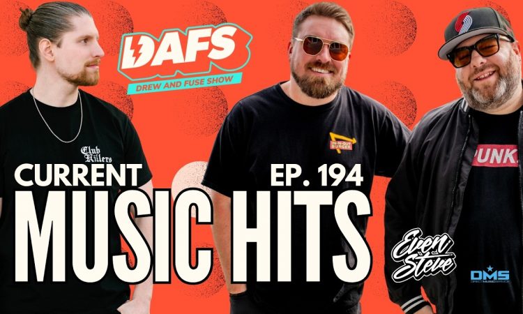 New Music Hits With Even Steve | DAFS | EP 194